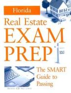 Florida Real Estate Preparation Guide edito da Cengage Learning, Inc