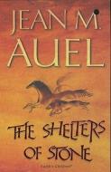The Shelters Of Stone di Jean M. Auel edito da Hodder & Stoughton General Division