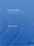 Power at Work di Darren (Keele University McCabe edito da Taylor & Francis Ltd