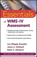 Essentials of WMS-IV Assessment di Lisa W. Drozdick, James A. Holdnack, Robin C. Hilsabeck edito da John Wiley & Sons Inc