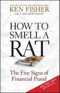 How to Smell a Rat di Kenneth L. Fisher edito da John Wiley & Sons