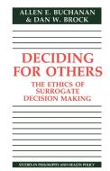 Deciding for Others di Allen Buchanan, Buchanan Allen E., Brock Dan W. edito da Cambridge University Press