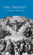 The Trinity in German Thought di Samuel M. Powell edito da Cambridge University Press