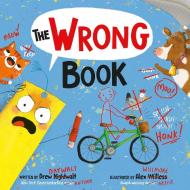 The Wrong Book di Drew Daywalt edito da PHILOMEL