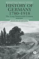 History of Germany 1780-1918 2 di Blackbourn edito da John Wiley & Sons