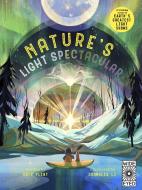 Glow In The Dark: Nature's Light Spectacular di Katy Flint edito da Wide Eyed Editions