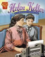 Helen Keller: Courageous Advocate di Scott R. Welvaert edito da CAPSTONE PR