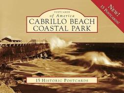 Cabrillo Beach Coastal Park di Mike Schaadt, Ed Mastro, Cabrillo Marine Aquarium edito da Arcadia Publishing (SC)
