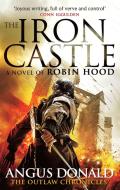 The Iron Castle di Angus Donald edito da Little, Brown Book Group