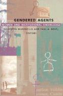 Gendered Agents di Mariniello edito da Duke University Press