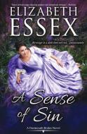 A Sense of Sin di Elizabeth Essex edito da LIGHTNING SOURCE INC