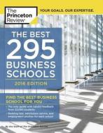 Best 296 Business Schools di Princeton Review edito da Random House Usa Inc