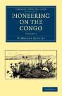 Pioneering on the Congo - Volume 2 di W. Holman Bentley edito da Cambridge University Press