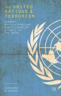 The United Nations and Terrorism di Bernhard Blumenau edito da Palgrave Macmillan