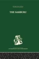 The Samburu di Paul Spencer edito da Taylor & Francis Ltd