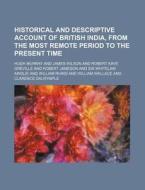 Historical And Descriptive Account Of Br di Hugh Murray edito da Rarebooksclub.com