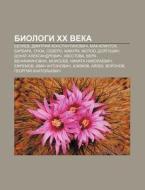 Biologi Xx Veka: Belyaev, Dmitrii Konst di Istochnik Wikipedia edito da Books LLC, Wiki Series