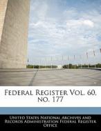 Federal Register Vol. 60, No. 177 edito da Bibliogov