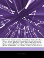 Electronic Music Genres, Including: Drum di Hephaestus Books edito da Hephaestus Books