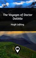 The Voyages of Doctor Dolittle di Hugh Lofting edito da Blurb