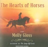The Hearts of Horses di Molly Gloss edito da Tantor Media Inc