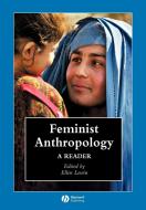 Feminist Anthropology di Lewin edito da John Wiley & Sons