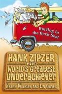 Hank Zipzer 12: Barfing in the Back Seat di Henry Winkler, Lin Oliver edito da Walker Books Ltd