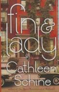 Fin & Lady di Cathleen Schine edito da Thorndike Press