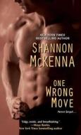 One Wrong Move di Shannon McKenna edito da ZEBRA BOOKS