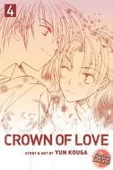 Crown of Love, Volume 4 di Yun Kouga edito da VIZ LLC