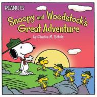 Snoopy and Woodstock's Great Adventure di Charles M. Schulz edito da SIMON SPOTLIGHT