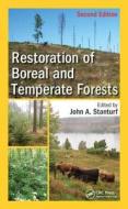 Restoration of Boreal and Temperate Forests di John A. Stanturf edito da CRC Press