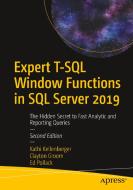 Expert T-SQL Window Functions in SQL Server 2019: The Hidden Secret to Fast Analytic and Reporting Queries di Kathi Kellenberger, Clayton Groom, Ed Pollack edito da APRESS