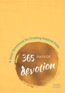 365 Days of Devotion di Mark Gilroy edito da Sourcebooks, Inc
