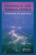 Statistical and Thermal Physics di M. D. Sturge edito da A K Peters/CRC Press
