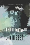 The Damned Don't Die di Jim Nisbet edito da OVERLOOK PR