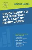Study Guide to The Portrait of a Lady by Henry James edito da DEXTERITY