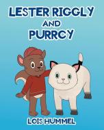 Lester Riggly and Purrcy di Lois Hummel edito da Christian Faith Publishing, Inc