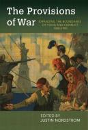 The Provisions Of War edito da University Of Arkansas Press
