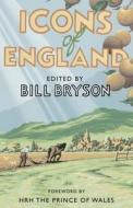 Icons of England di Bill Bryson edito da Transworld Publishers Ltd