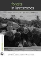 Forests in Landscapes edito da Taylor & Francis Ltd
