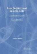 Basic Statistics And Epidemiology di Antony Stewart edito da Radcliffe Publishing Ltd