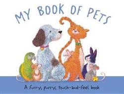 My Book of Pets di Amanda Wood, Emma Goldhawk edito da Templar Publishing