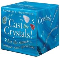 Cast The Crystals di Ronald Bonewitz edito da Connections Book Publishing Ltd