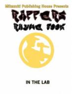 Rappers Rhyme Book: Lyricists Notebook di Mikazuki Publishing House edito da Mikazuki Publishing House
