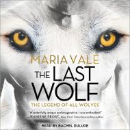 The Last Wolf di Maria Vale edito da Tantor Audio