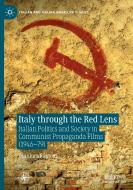 Italy through the Red Lens di Gianluca Fantoni edito da Springer International Publishing