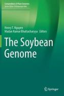 The Soybean Genome edito da Springer-Verlag GmbH