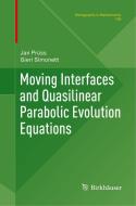 Moving Interfaces and Quasilinear Parabolic Evolution Equations di Jan Prüss, Gieri Simonett edito da Springer International Publishing