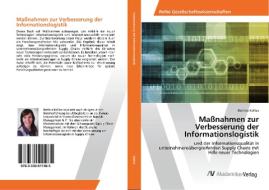 Maßnahmen zur Verbesserung der Informationslogistik di Bettina Kallies edito da AV Akademikerverlag